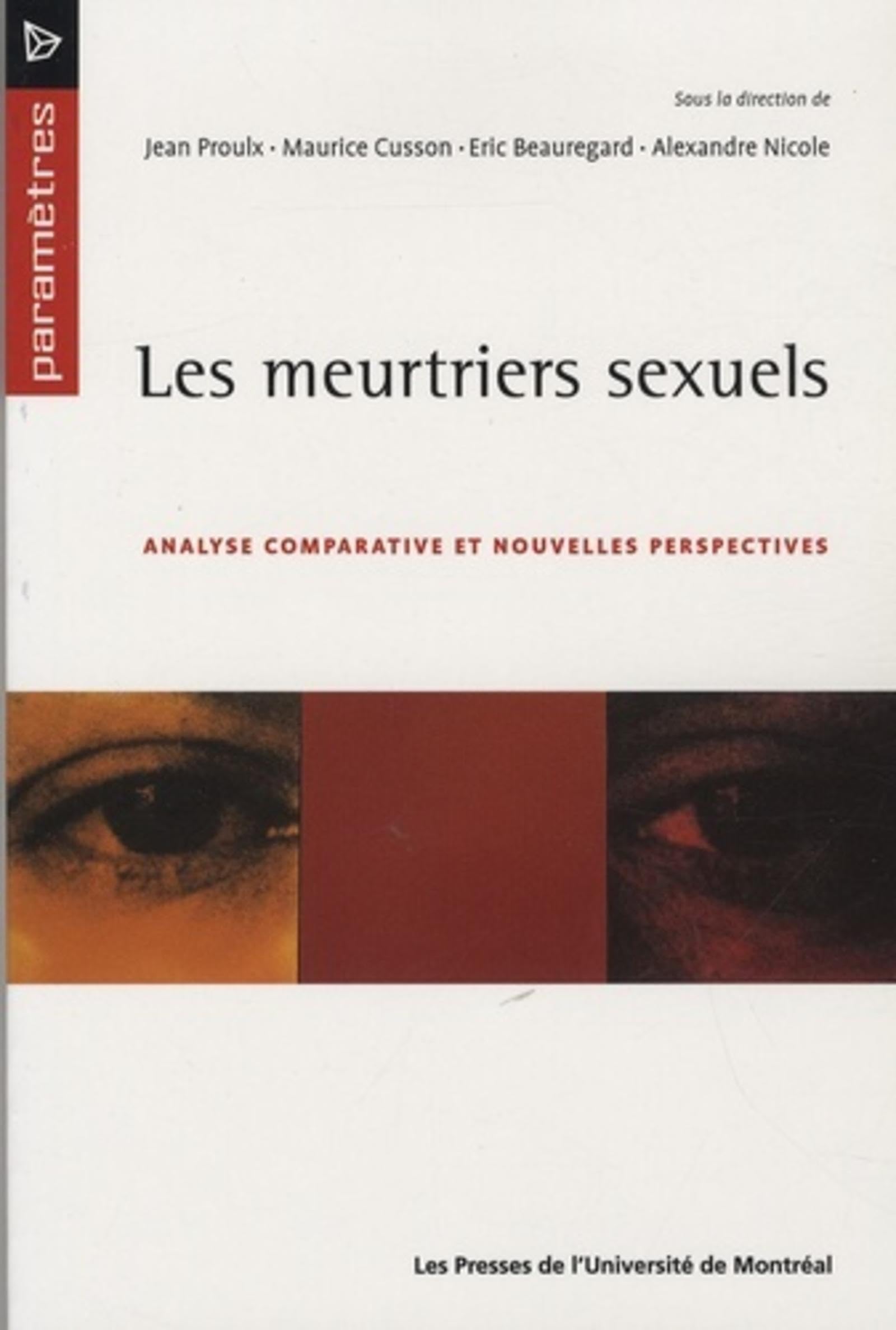 Les meurtriers sexuels: Analyse comparative et nouvelles perspectives book