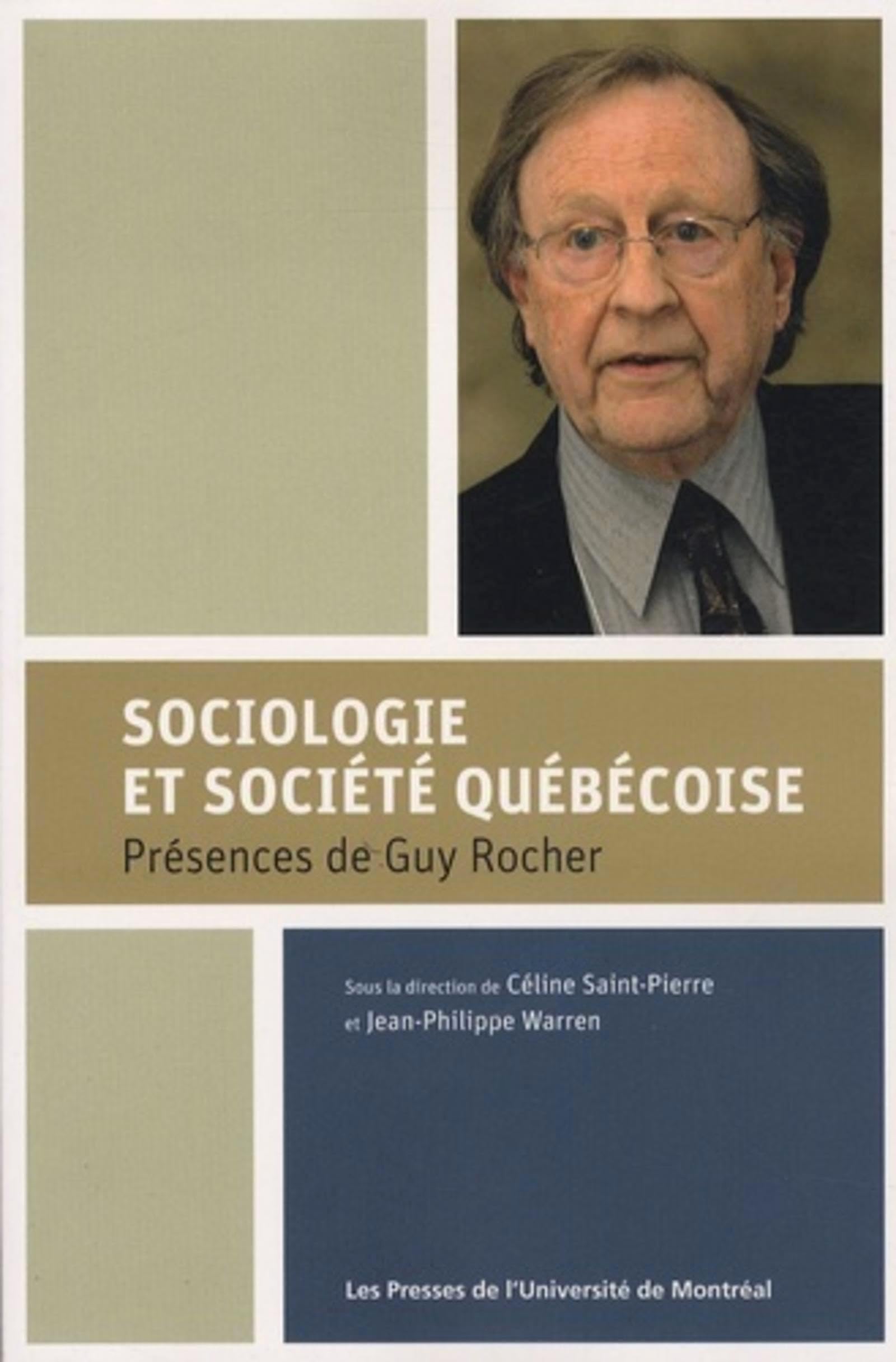 Sociologie et société québécoise: Présences de Guy Rocher book