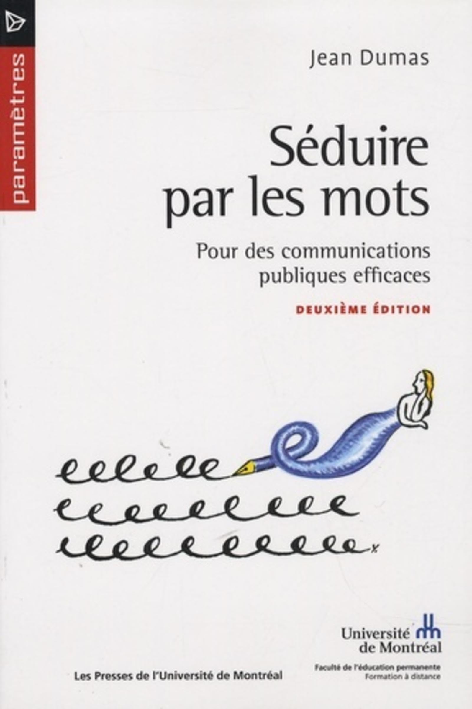 Séduire par les mots: Pour des communications publiques efficaces (2e édition) Books