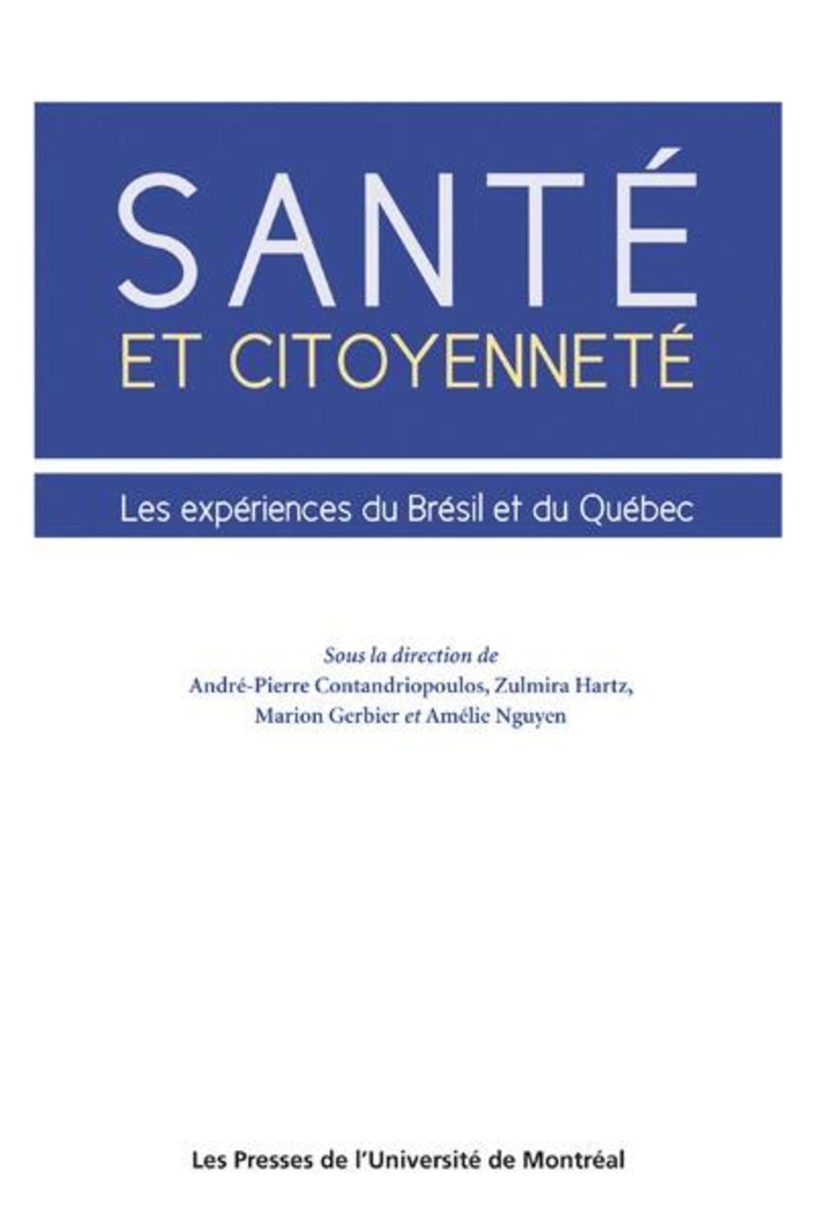 Santé et citoyenneté: Les expériences du Brésil et du Québec book