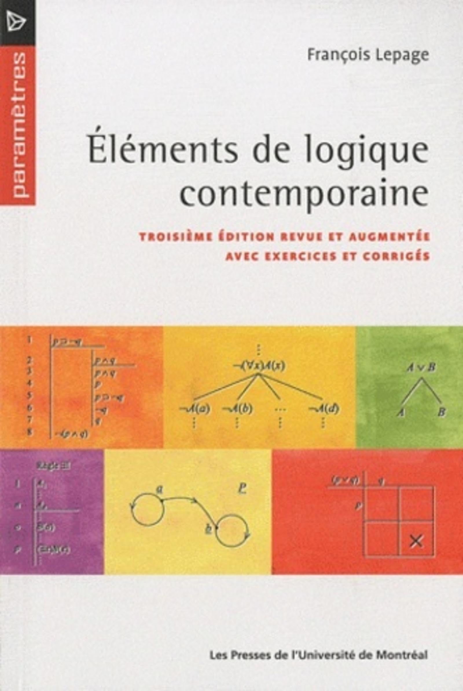 Éléments de logique contemporaine: Troisième édition revue et augmentée avec exercices et corrigés book
