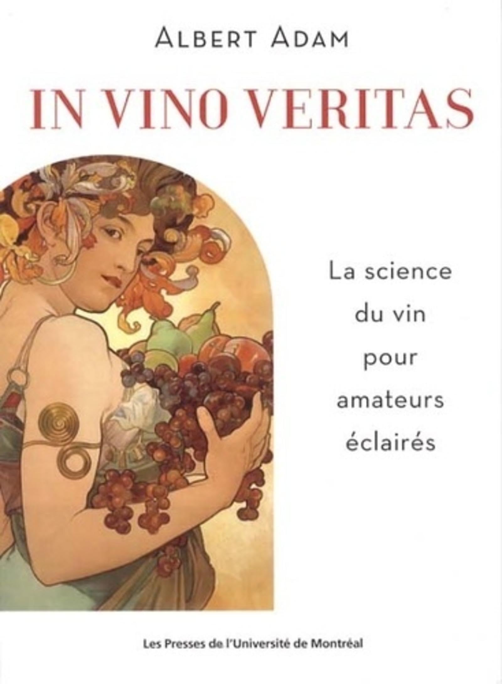 In Vino Veritas: La science du vin pour amateurs éclairés book