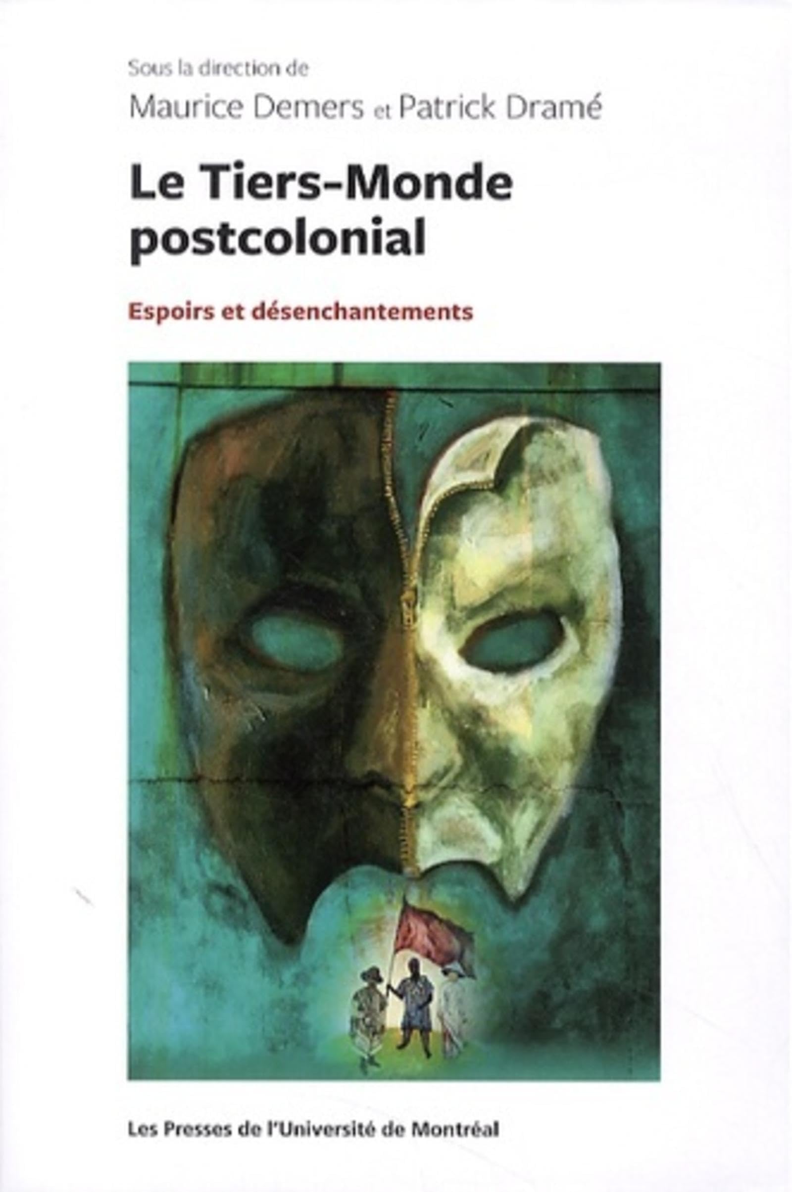 Tiers-Monde postcolonial (Le): Espoirs et désenchantements book