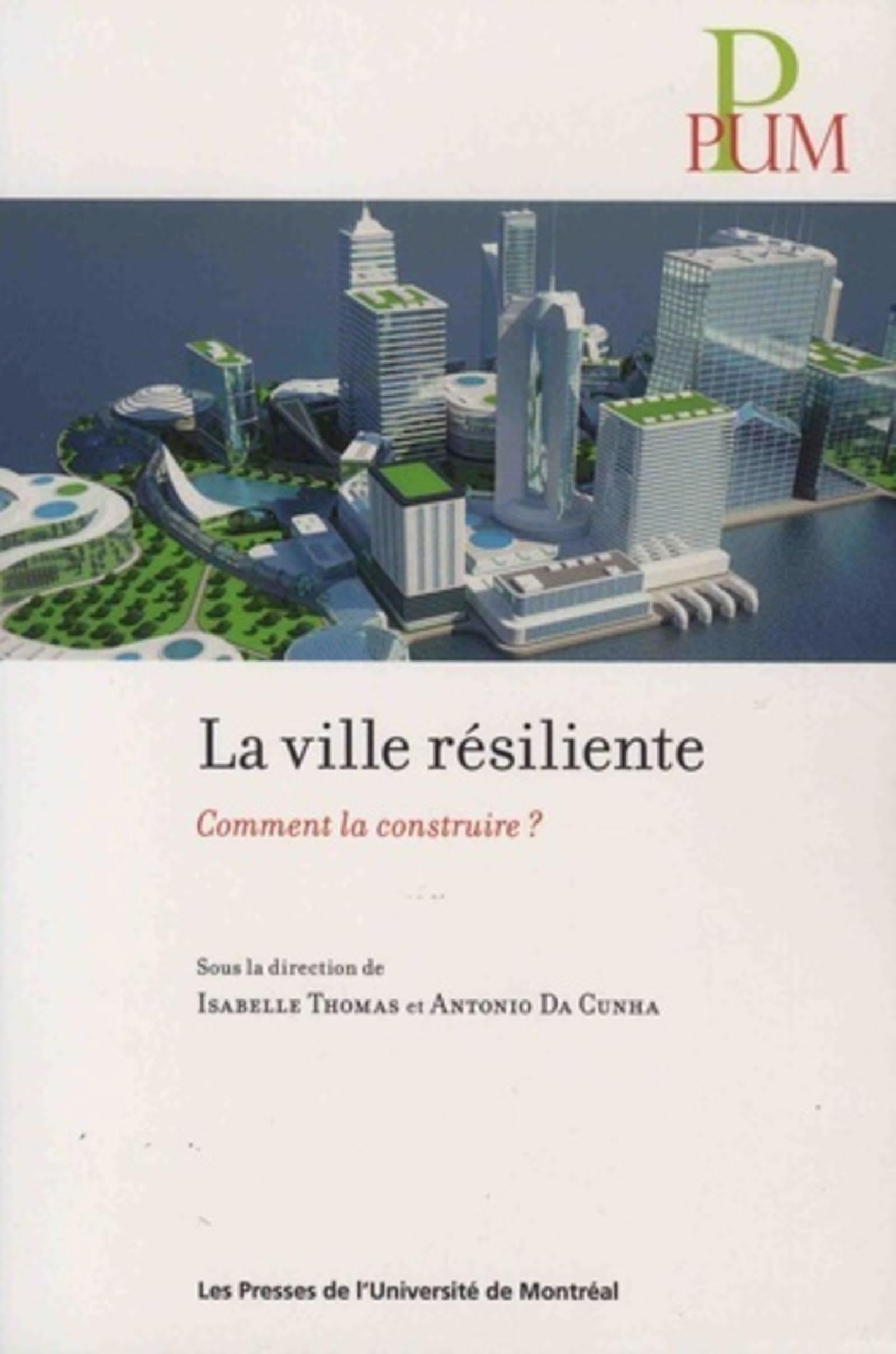 Ville résiliente (La): Comment la construire ? Books