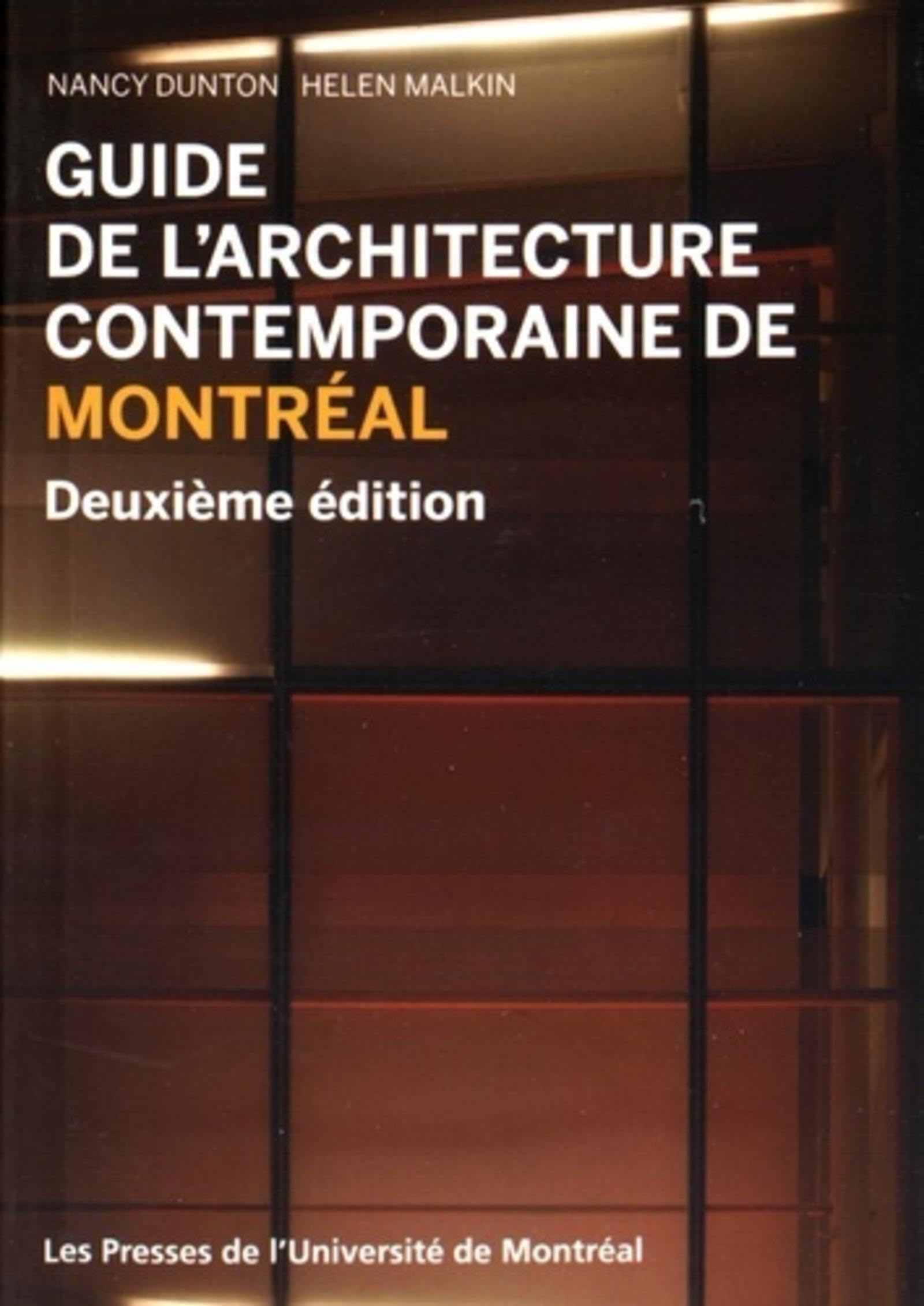 Guide de l'architecture contemporaine de Montréal: Deuxième édition book