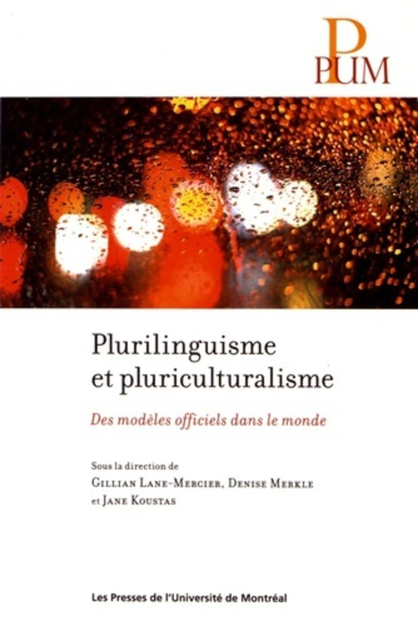 Plurilinguisme et pluriculturalisme: Des modèles officiels dans le monde book