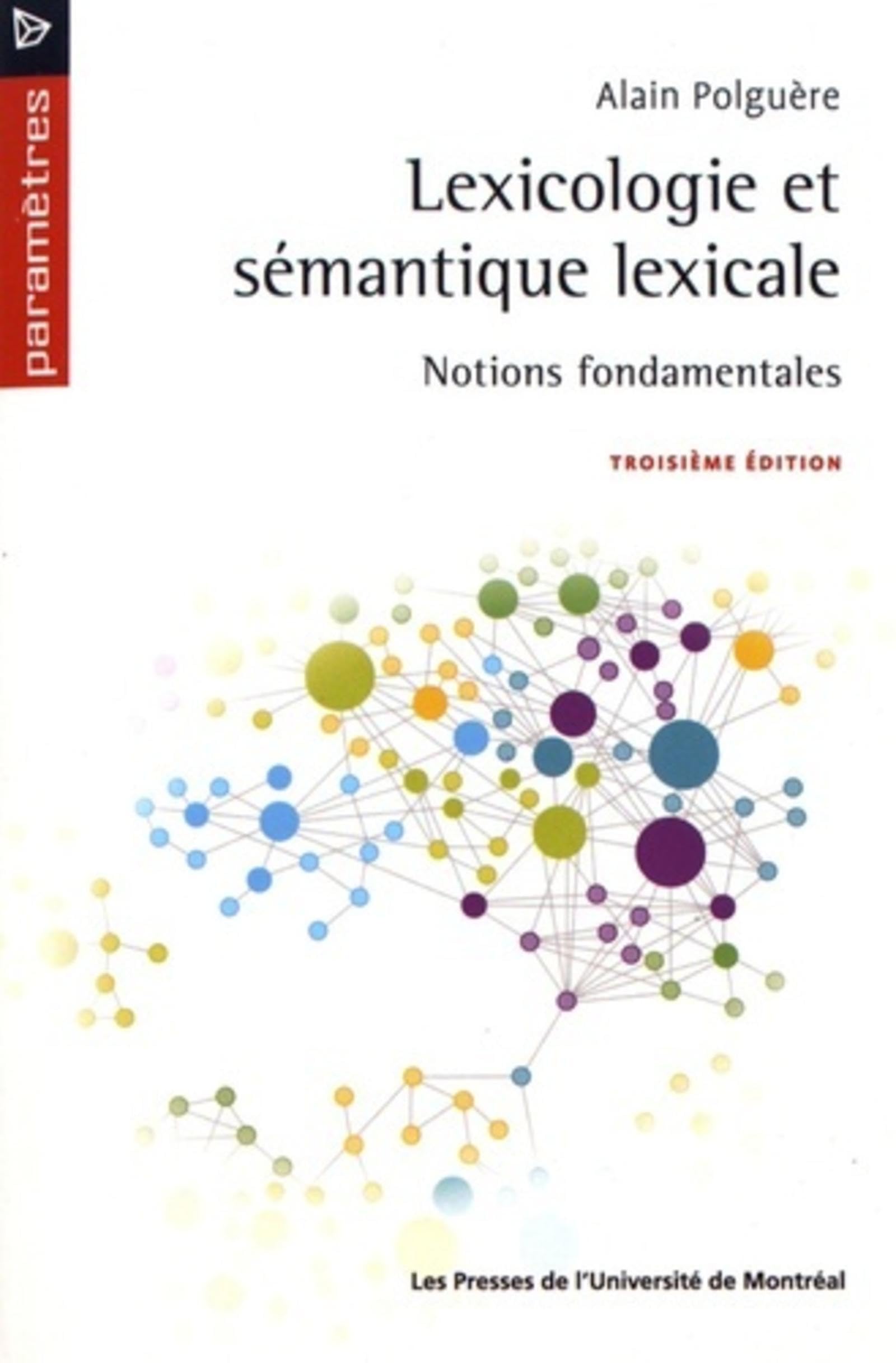 Lexicologie et sémantique lexicale, 3e éd.: Notions fondamentales Fiction