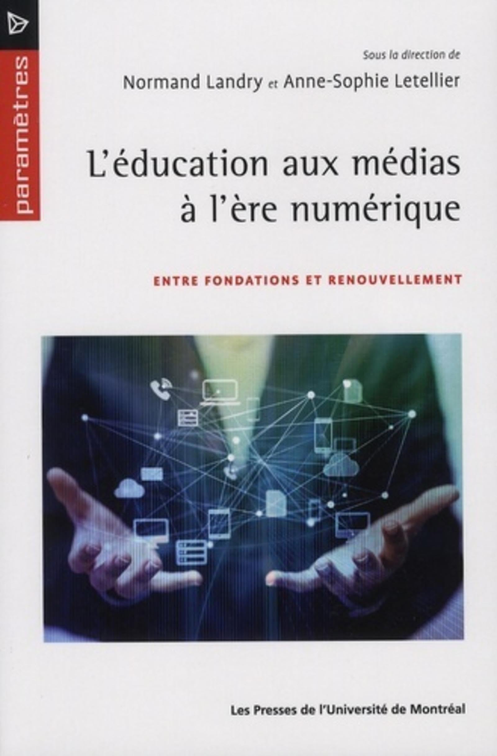 L'éducation aux médias à l'ère numérique: Entre fondations et renouvellement book