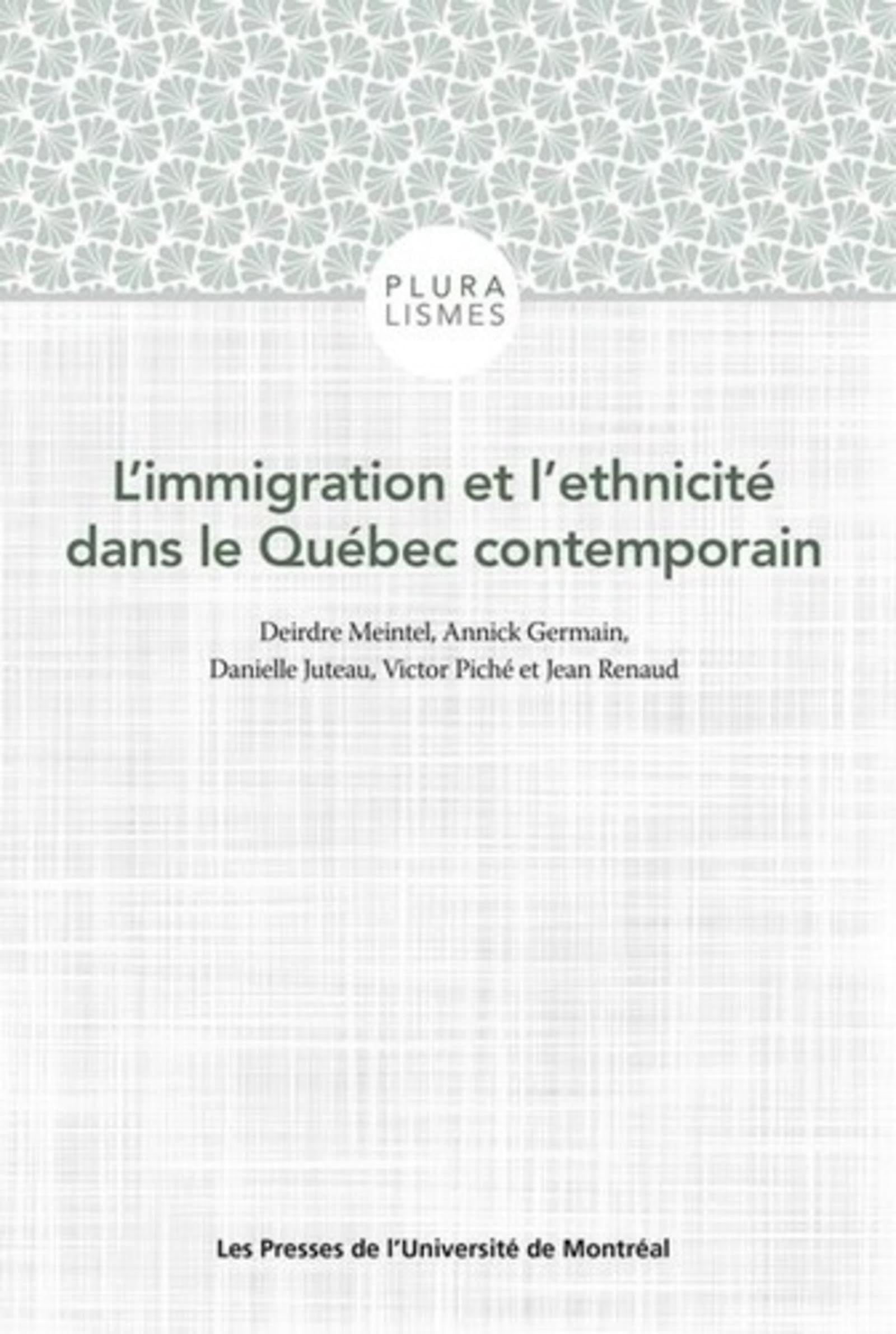 L'immigration et l'ethnicité dans le Québec contemporain book