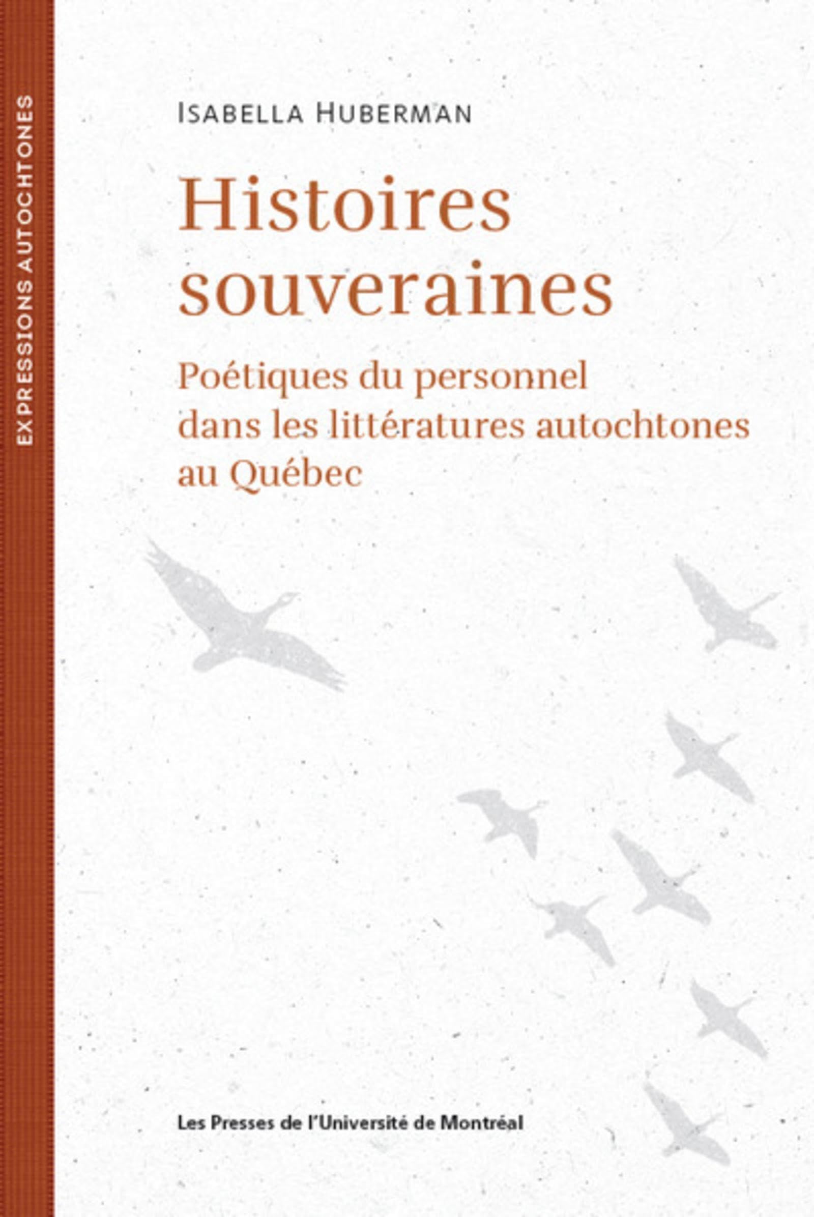 Histoires souveraines: Poétiques du personnel dans les littératures autochtones au Québec book