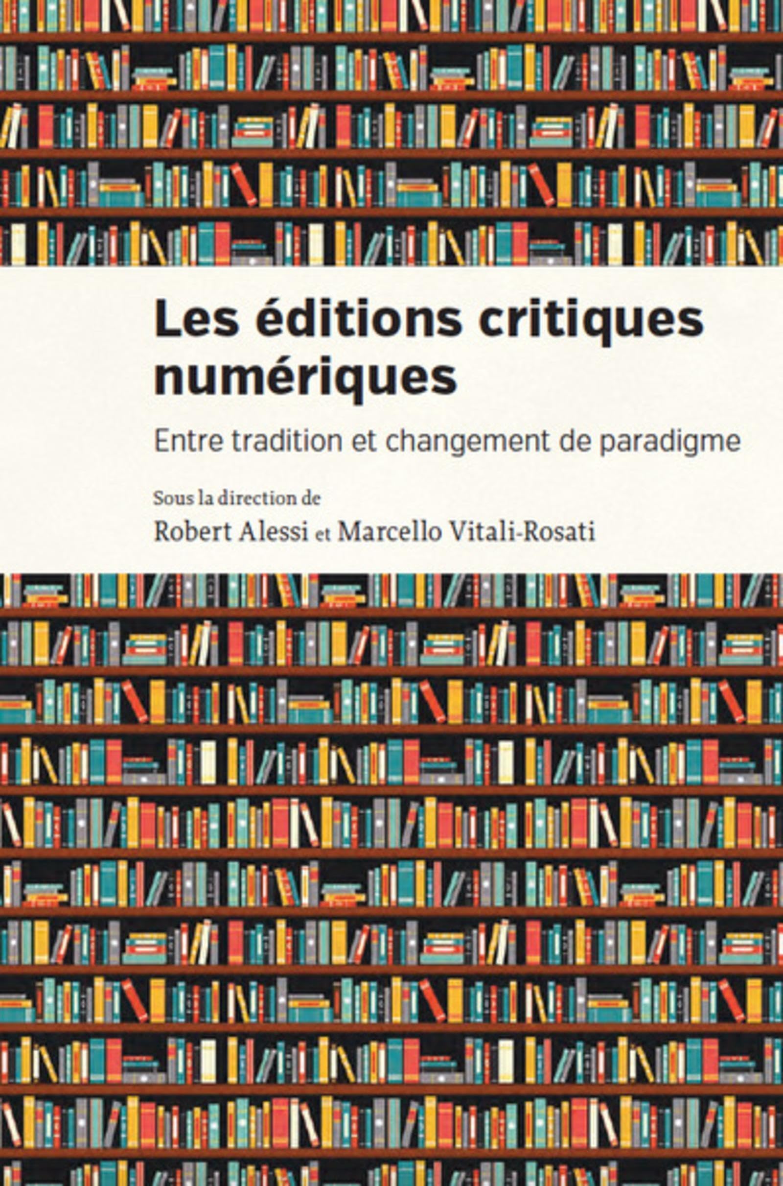 Les éditions critiques numériques: Entre tradition et changement de paradigme book