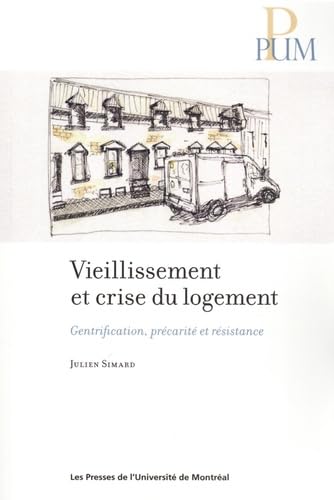 Vieillissement et crise du logement: Gentrification, précarité et résistance book