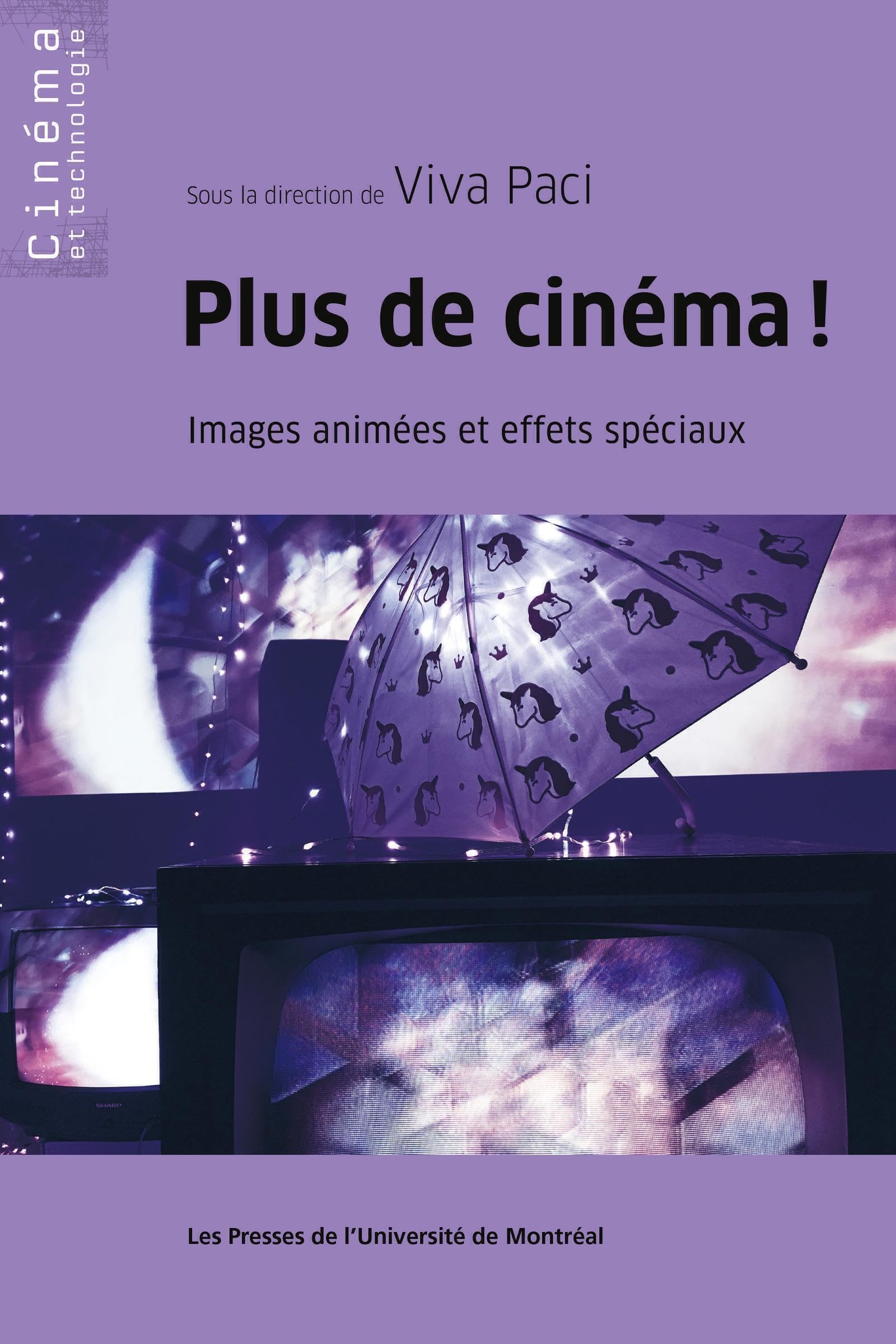 Plus de cinéma !: images inanimées et effets spéciaux book