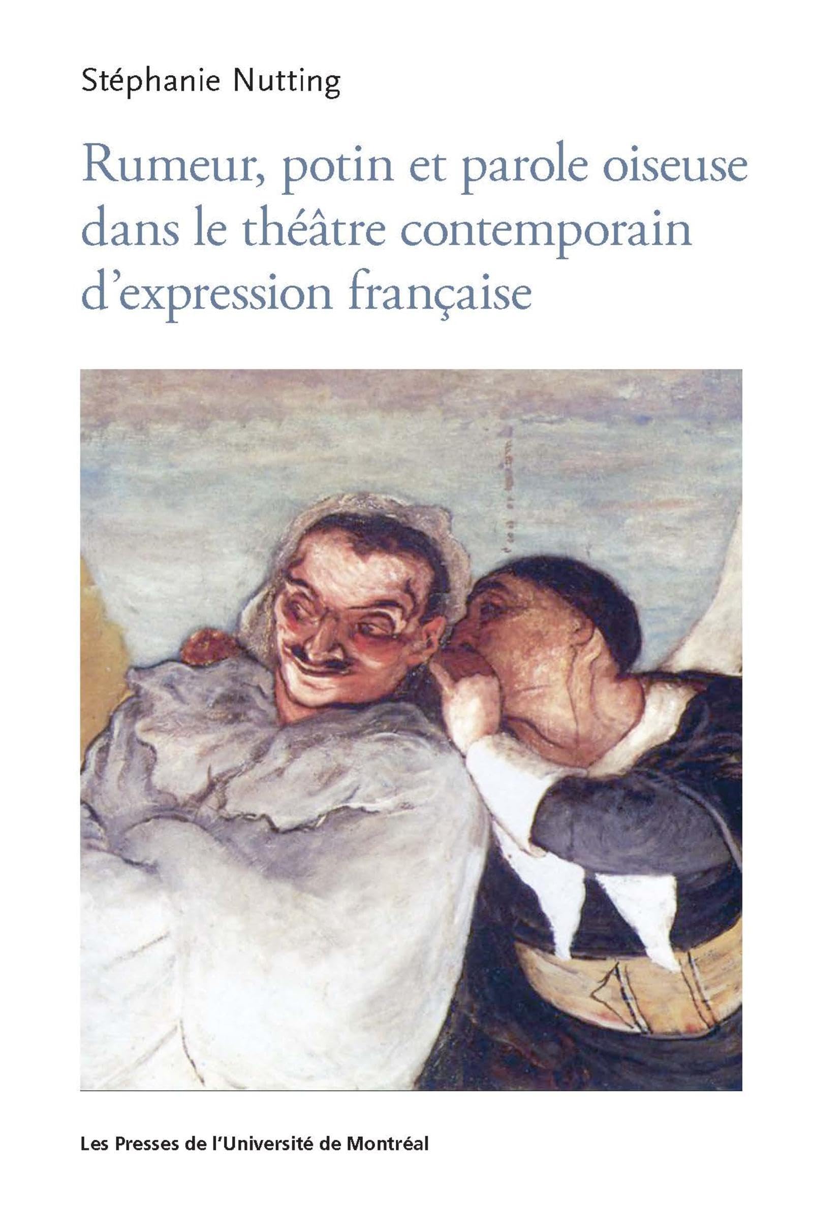 Rumeur, potin et parole oiseuse dans le théâtre contemporain d'expression française book