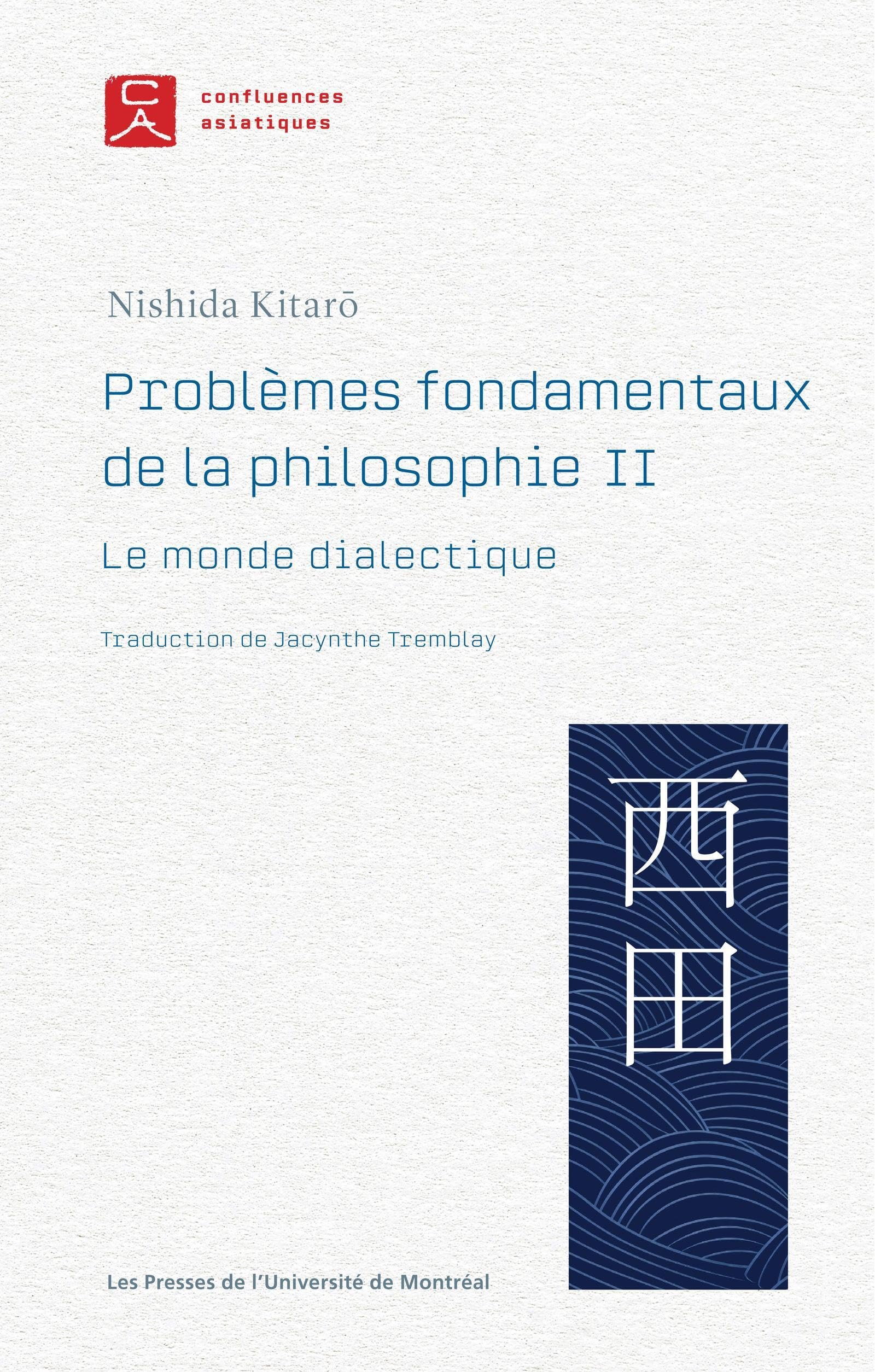 Problèmes fondamentaux de la philosophie II: Le monde dialectique book