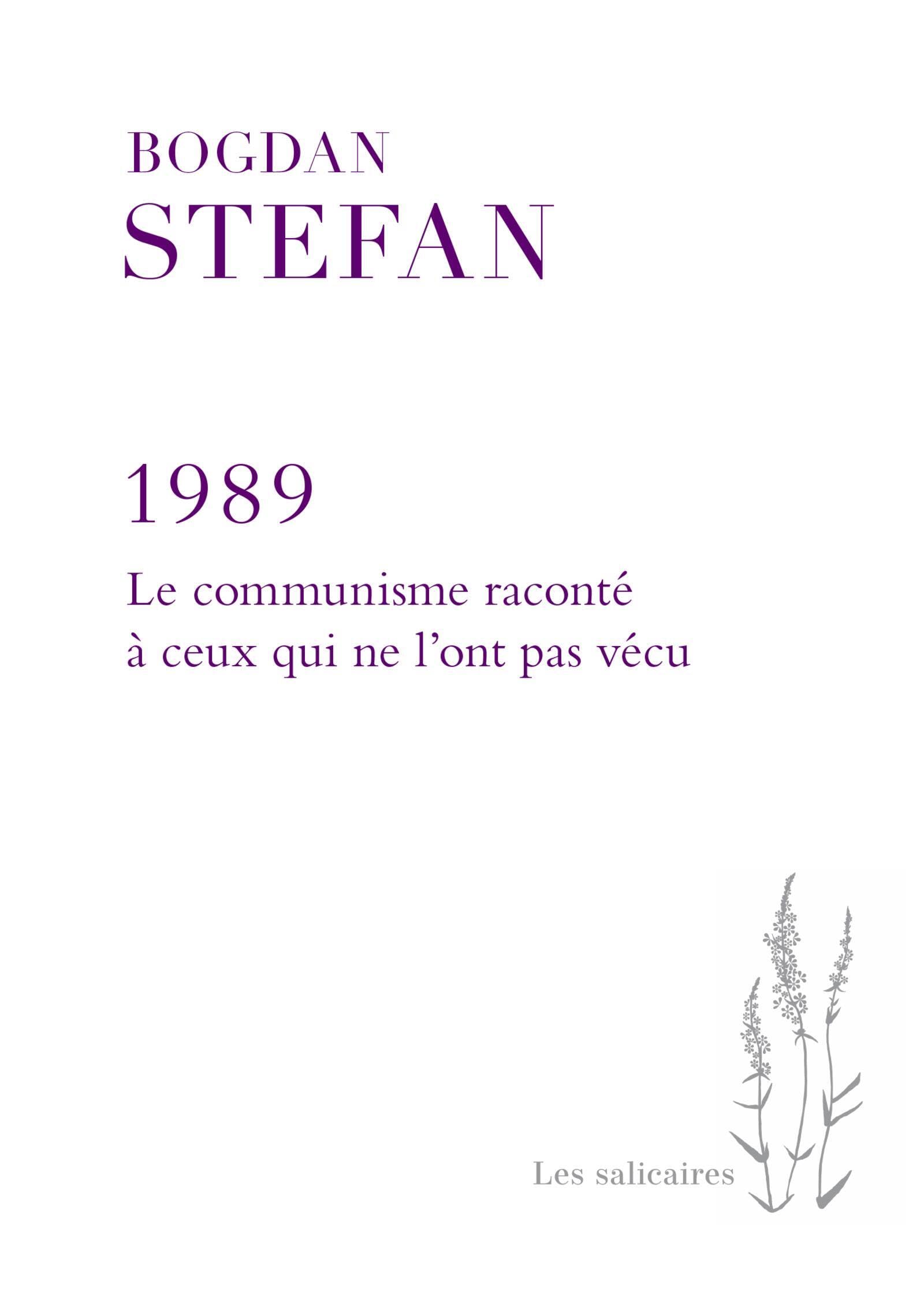 1989: Le communisme raconté à ceux qui ne l'ont pas vécu book
