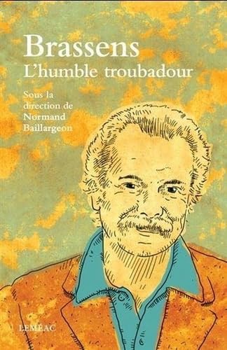 Brassens, l'humble troubadour book