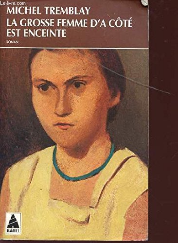 La grosse femme d'à côté est enceinte book