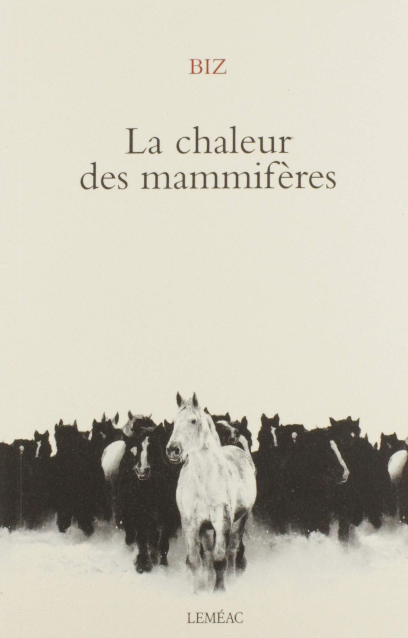 LA CHALEUR DES MAMMIFERES Contemporary literature