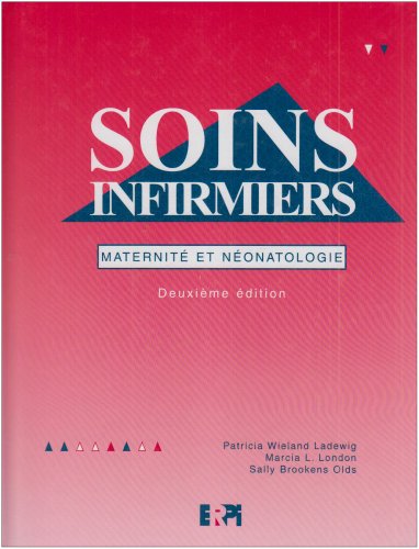 Soins infirmiers : Maternité et néonatologie book