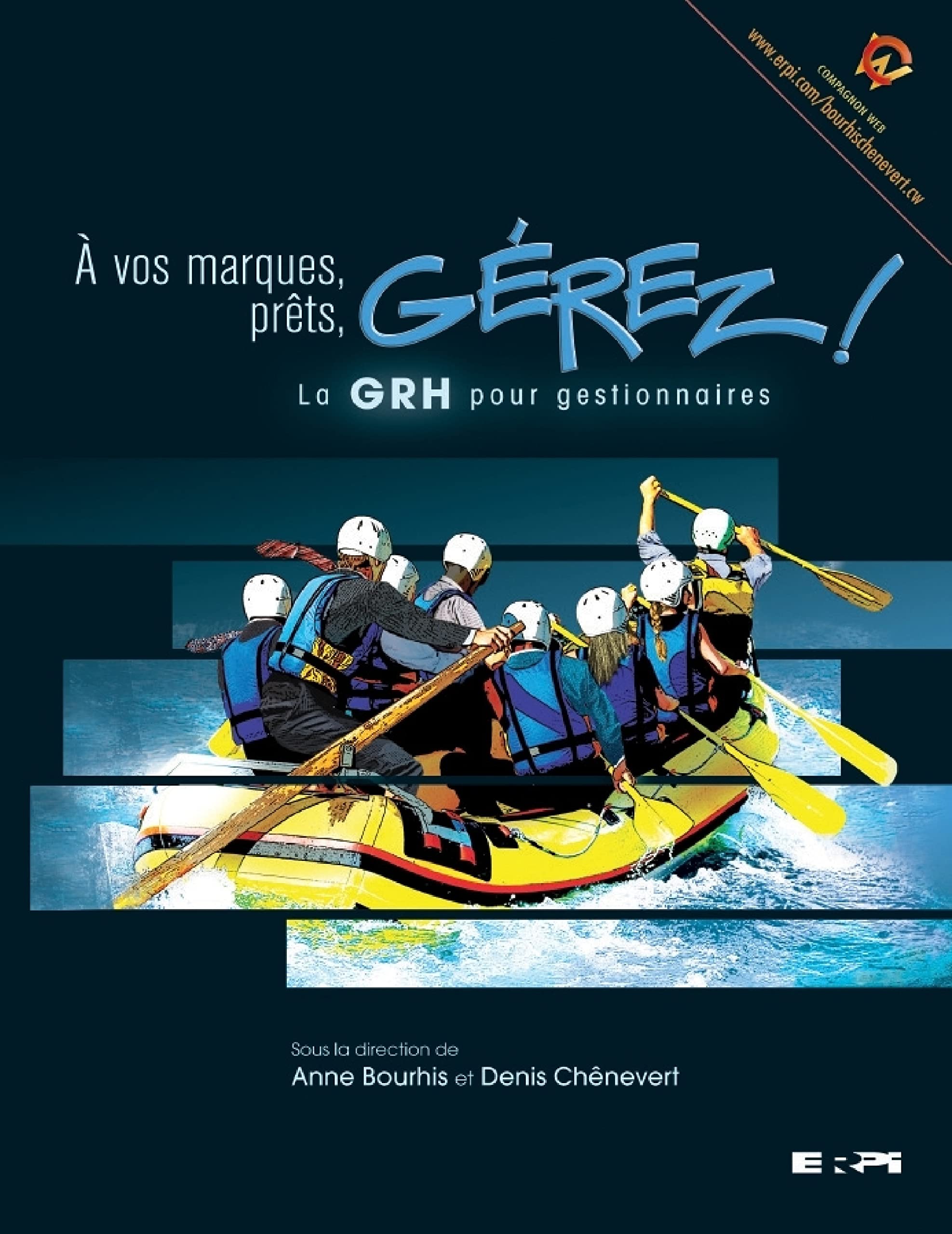 A VOS MARQUES, PRETS, GEREZ !: La GRH pour les managers Business, Finance & Career
