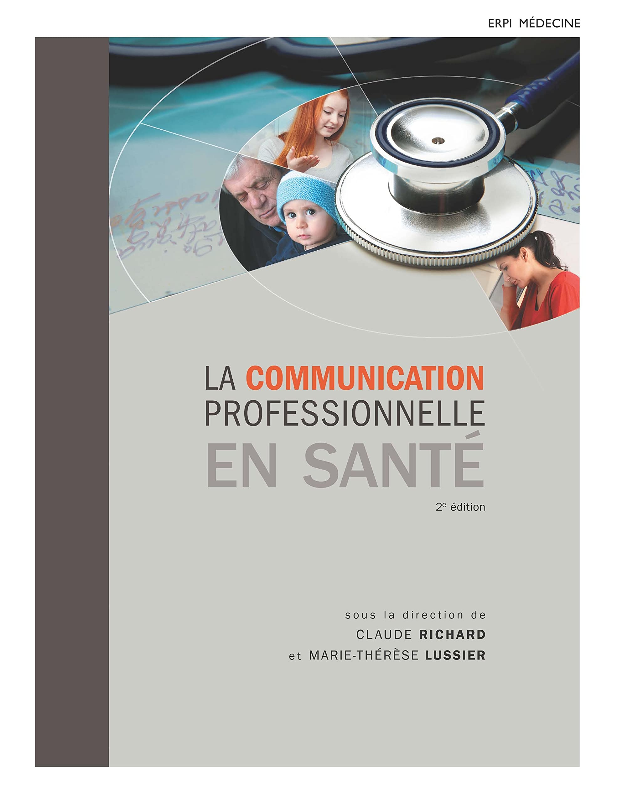 La Communication professionnelle en santé - 2e édition: Manuel + version numérique 5 ans Business, Finance & Career