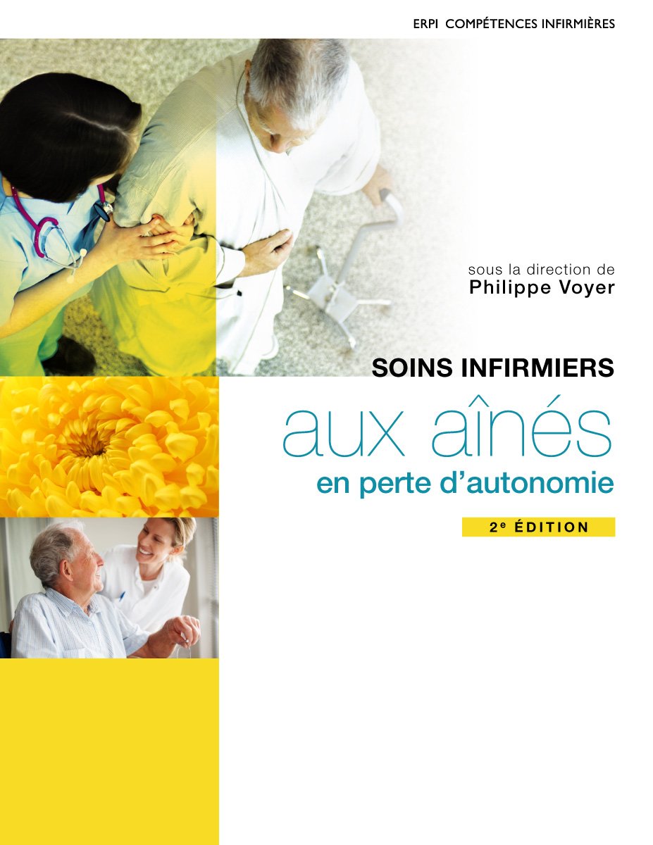 SOINS INFIRMIERS AUX AINES EN PERTE D'AUTONOMIE 2E ED Medicine