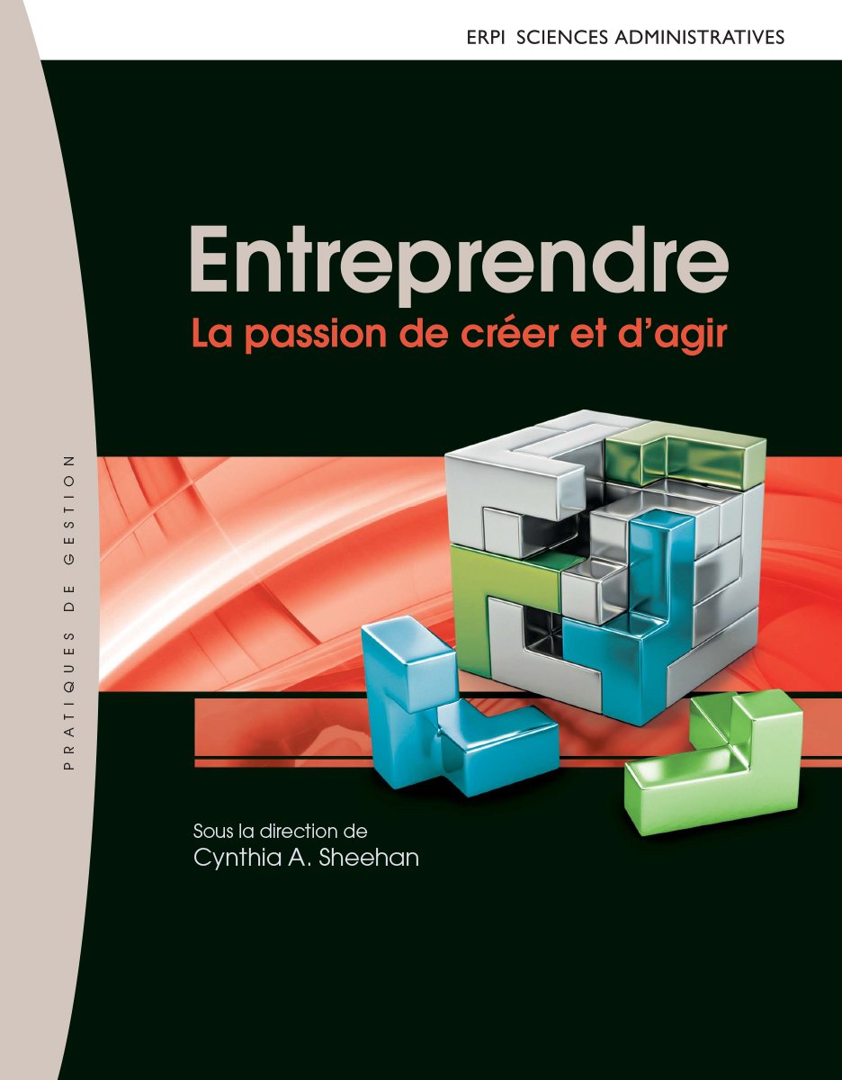 ENTREPRENDRE + MONLAB 12M - LA PASSION DE CREER ET D'AGIR: La passion de créer et d'agir Business, Finance & Career