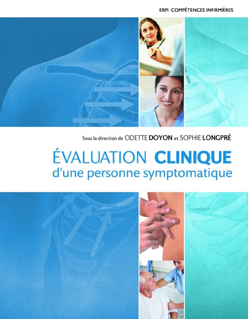 EVALUATION CLINIQUE D'UNE PERSONNE SYMPTOMATIQUE (LIVRE + CAHIER + D'EXERCICES) Medicine
