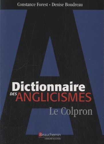 Dictionnaire des anglicismes : le Colpron Books