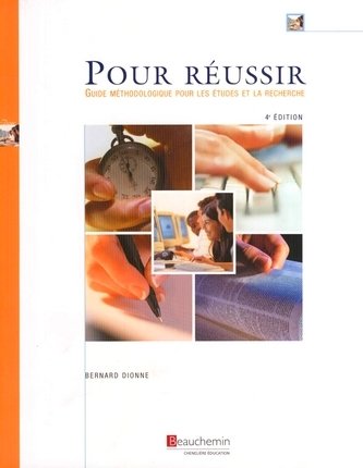 Pour reussir manuel (4eme edition): Guide methodologique pour les etudes et la recherche book