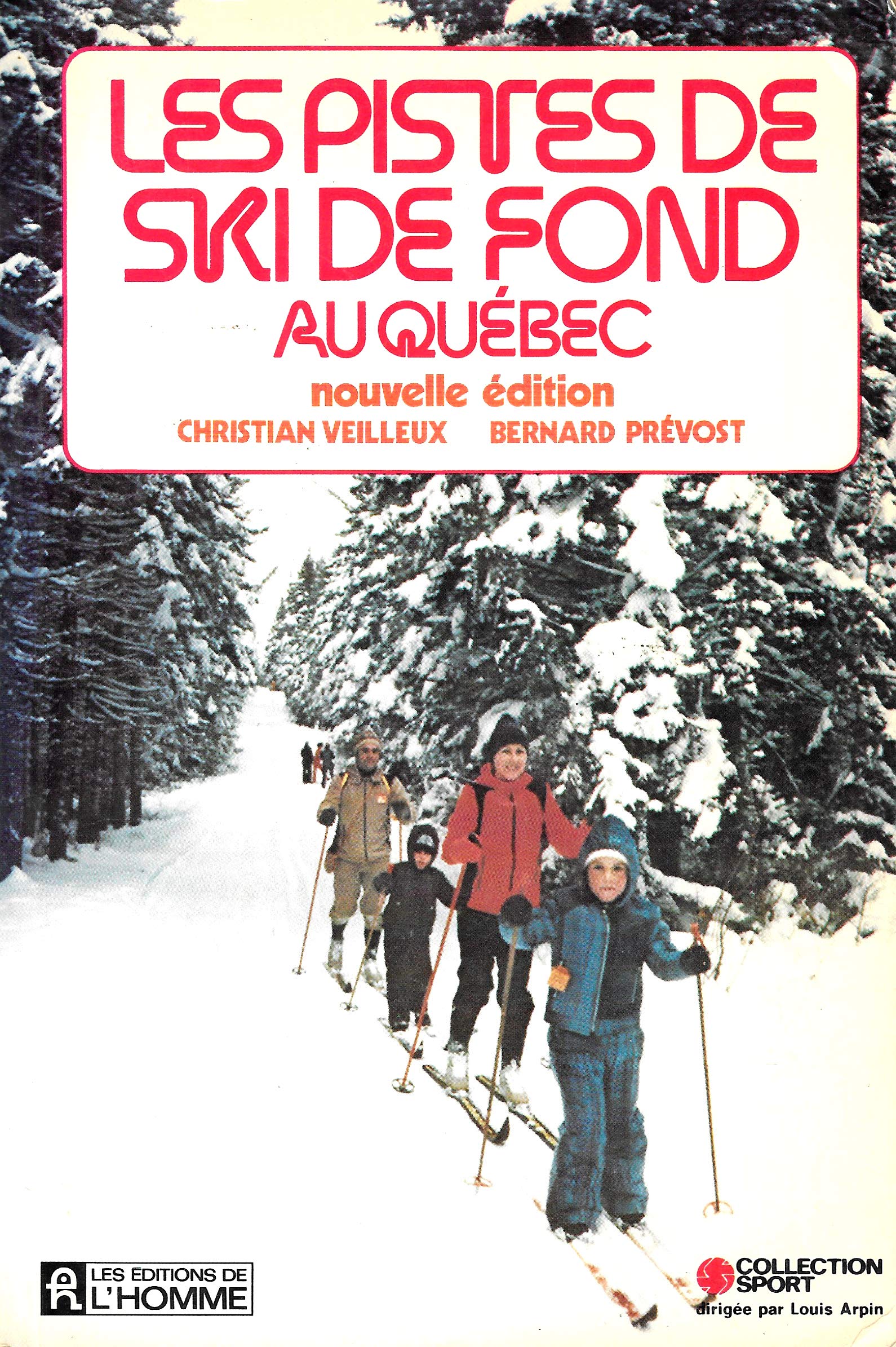Pistes de Ski de Fond Au Québec book