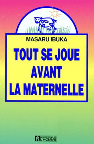 Tout se joue avant la maternelle book