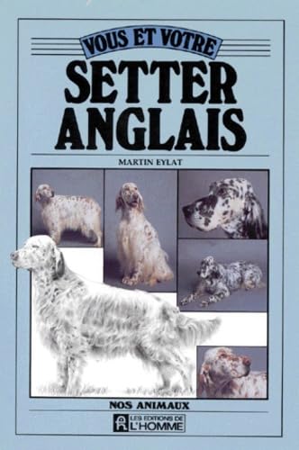 Product Image: Vous et votre setter anglais