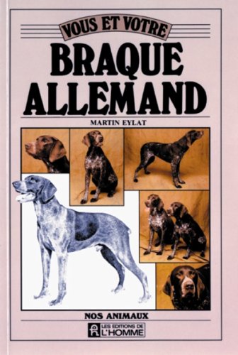 Vous et votre Braque allemand Books