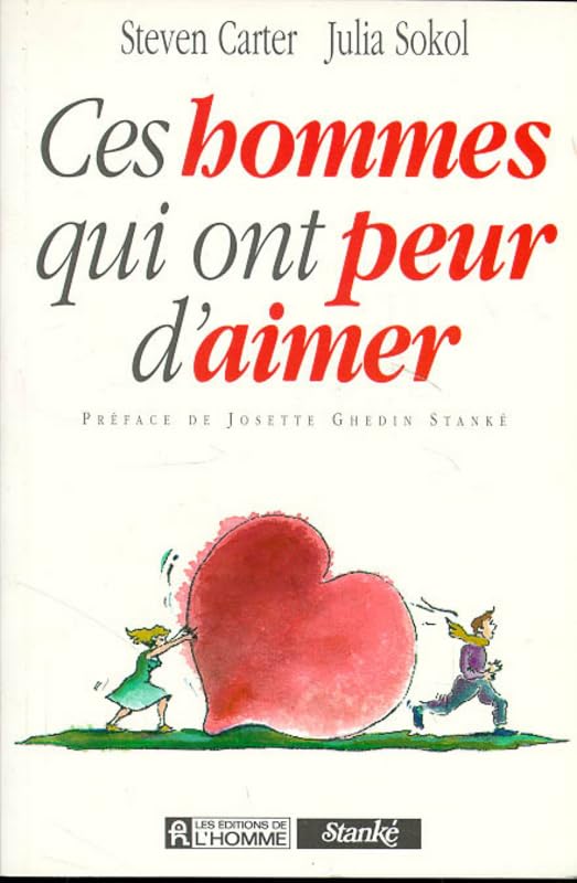 Ces hommes qui ont peur d'aimer Partnership & Love