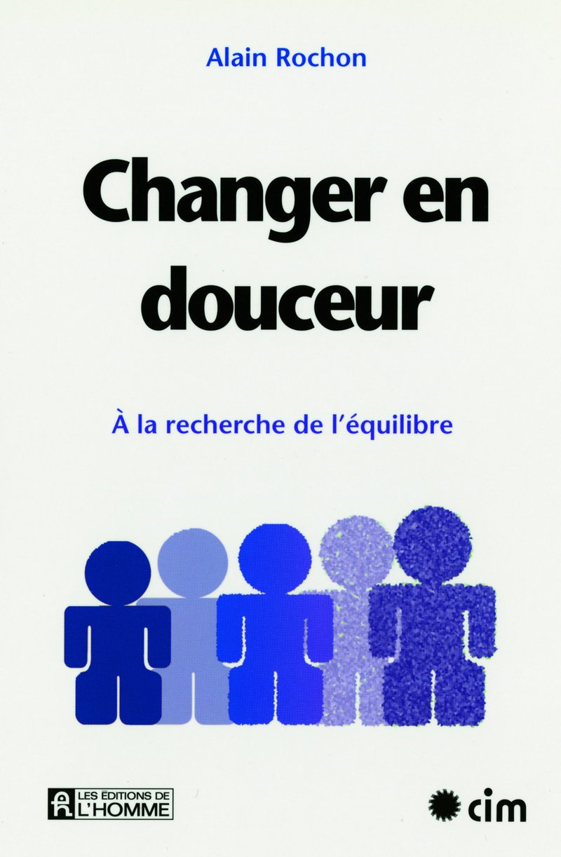 Changer en douceur: À la recherche de l'équilibre Books