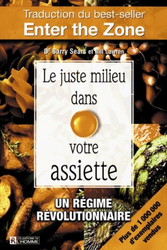 Le juste milieu dans votre assiette book