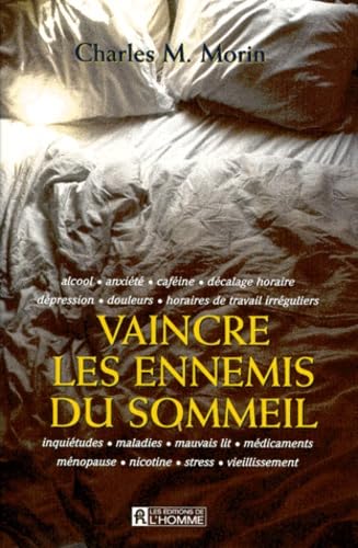 Vaincre les ennemis du sommeil: Alcool, anxiété, caféine, décalage horaire... Books