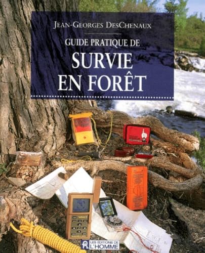 Guide Pratique De Survie En Foret book