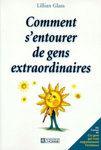 Comment s'entourer de gens extraordinaires ? book