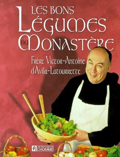 Les Bons Legumes Du Monastere Books