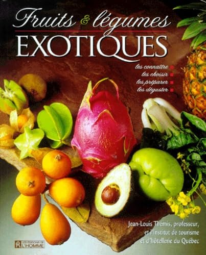 Fruits et légumes exotiques book