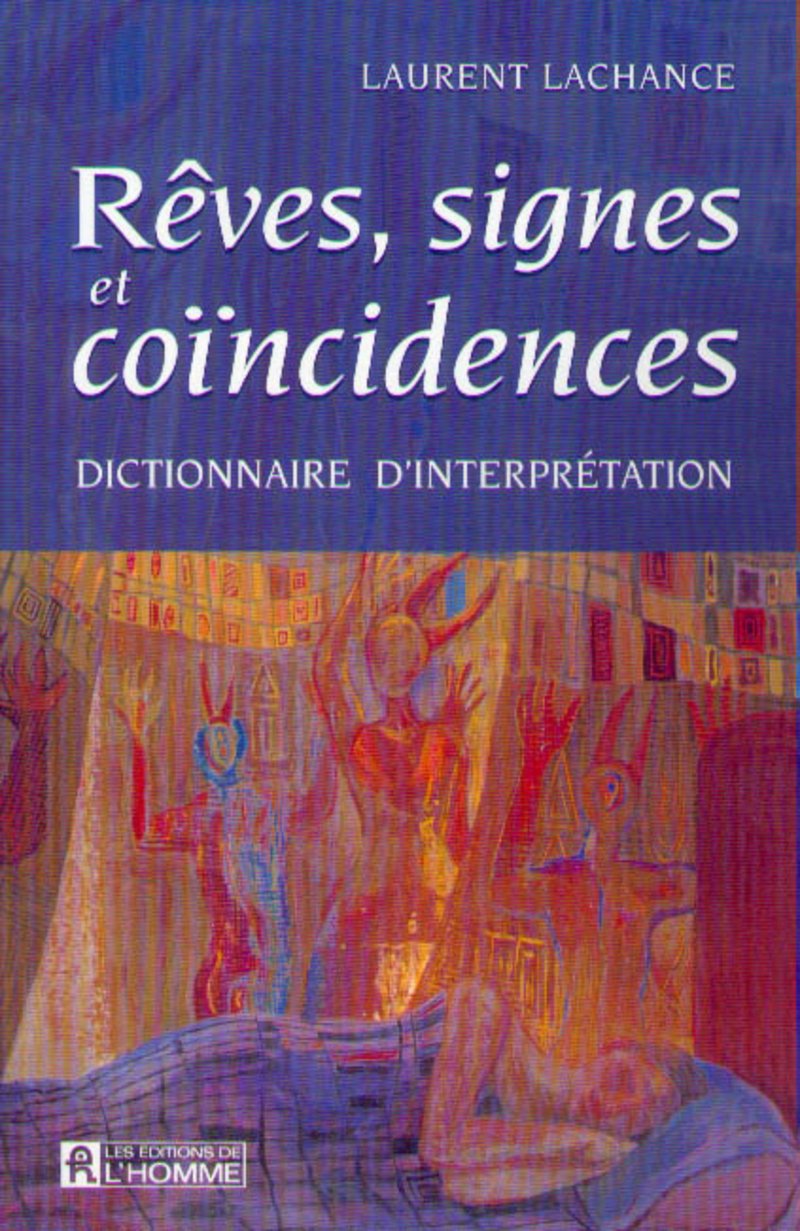 Rêves, signes et coïncidences. Dictionnaire d'interprétation book