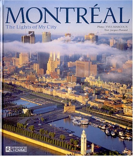Montreal: The Lights of My City book