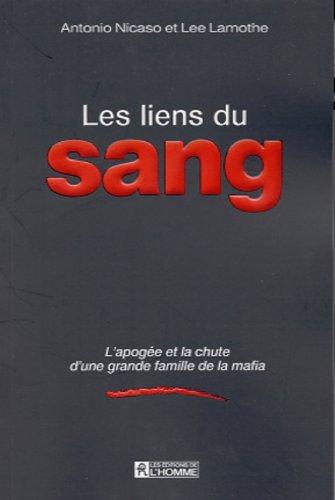 Les liens du sang apogee d une famille de la mafia book