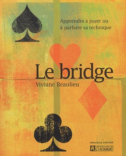 Le bridge: Apprendre à jouer ou à parfaire sa technique book