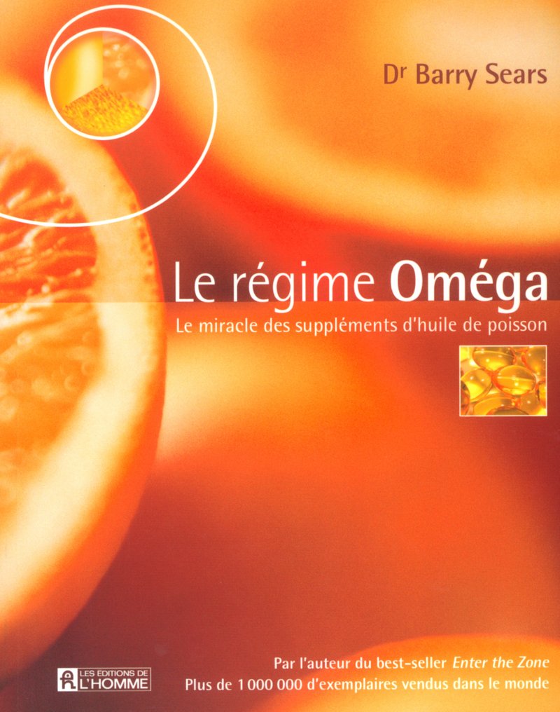 Le régime Oméga: Le miracle des suppléments d'huile de poisson Books