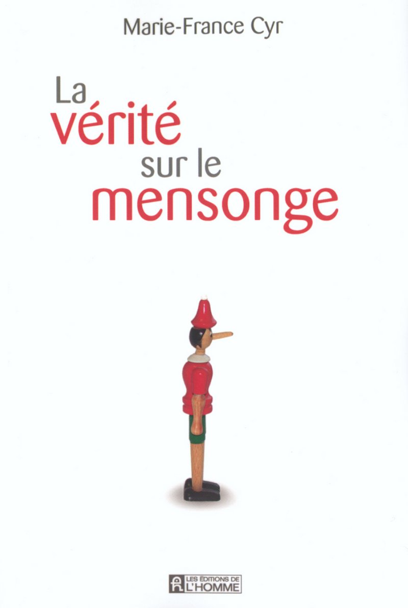 Vérité sur le mensonge Professional & Reference Books