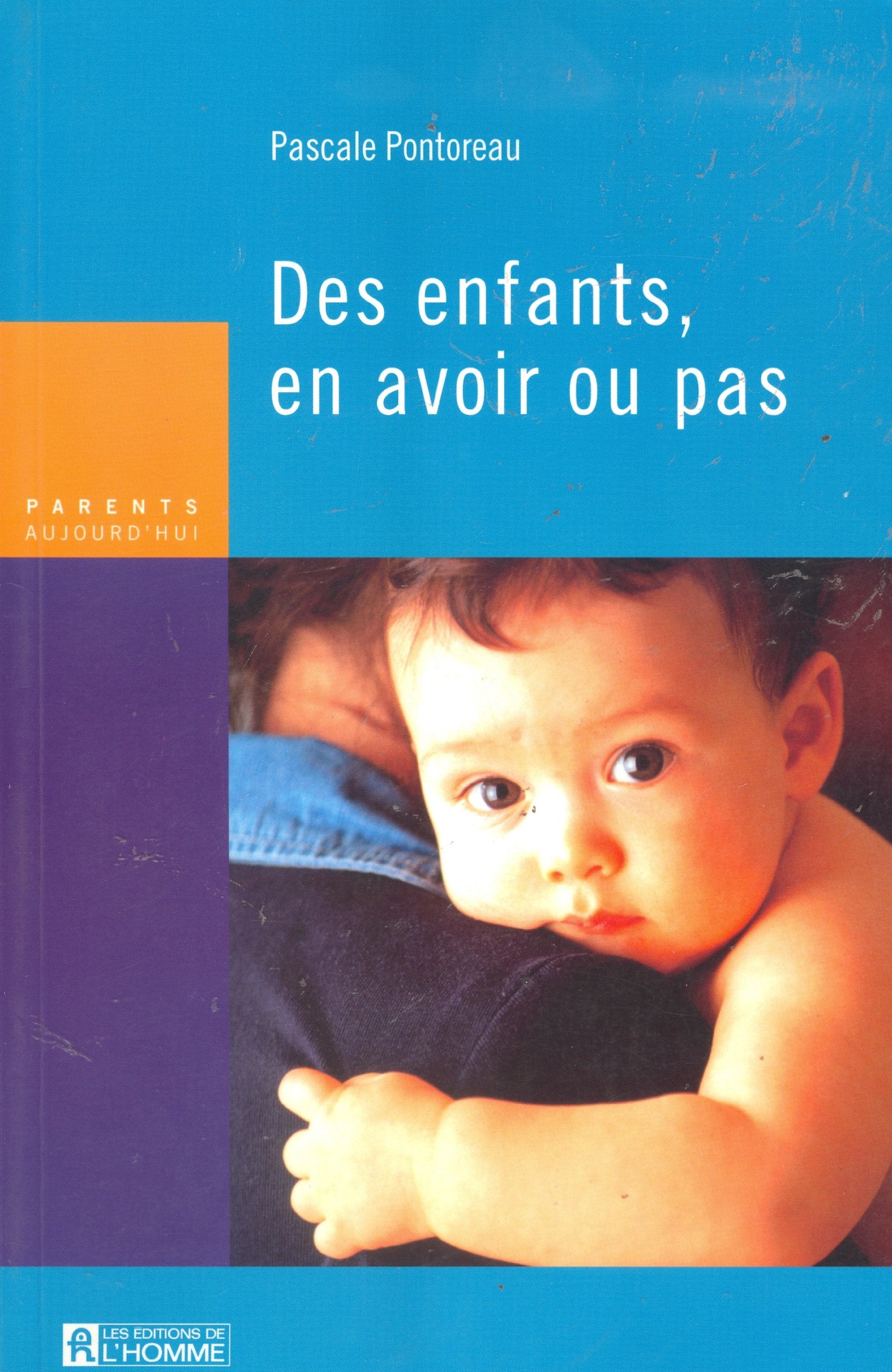 Des enfants, en avoir ou pas Books